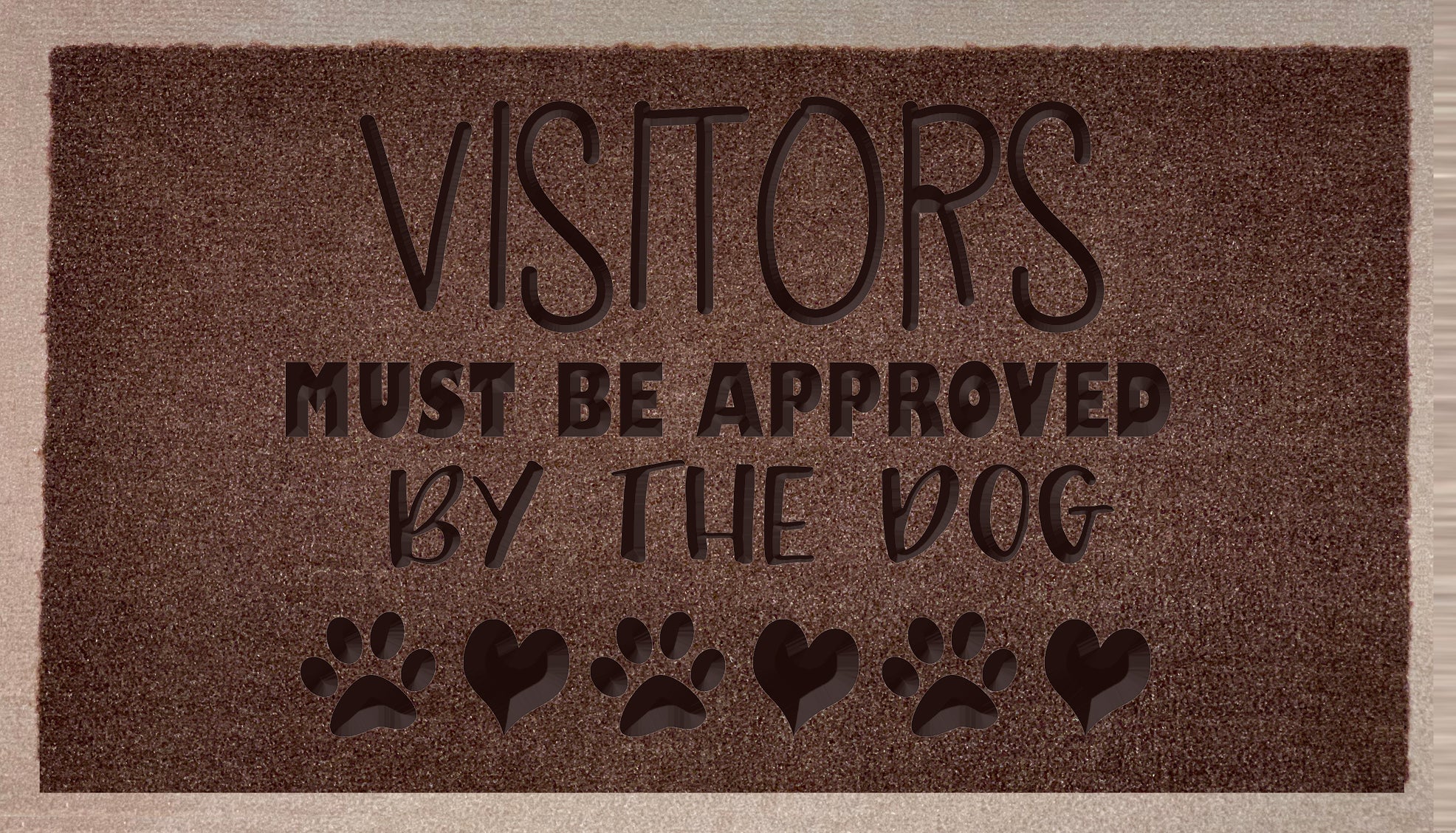 Visitors Must Be Approved By The Dog
