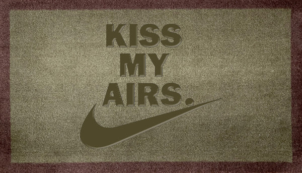Nike Kiss My Airs – DoormatsOnline