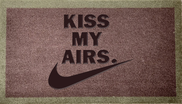 Nike Kiss My Airs – DoormatsOnline