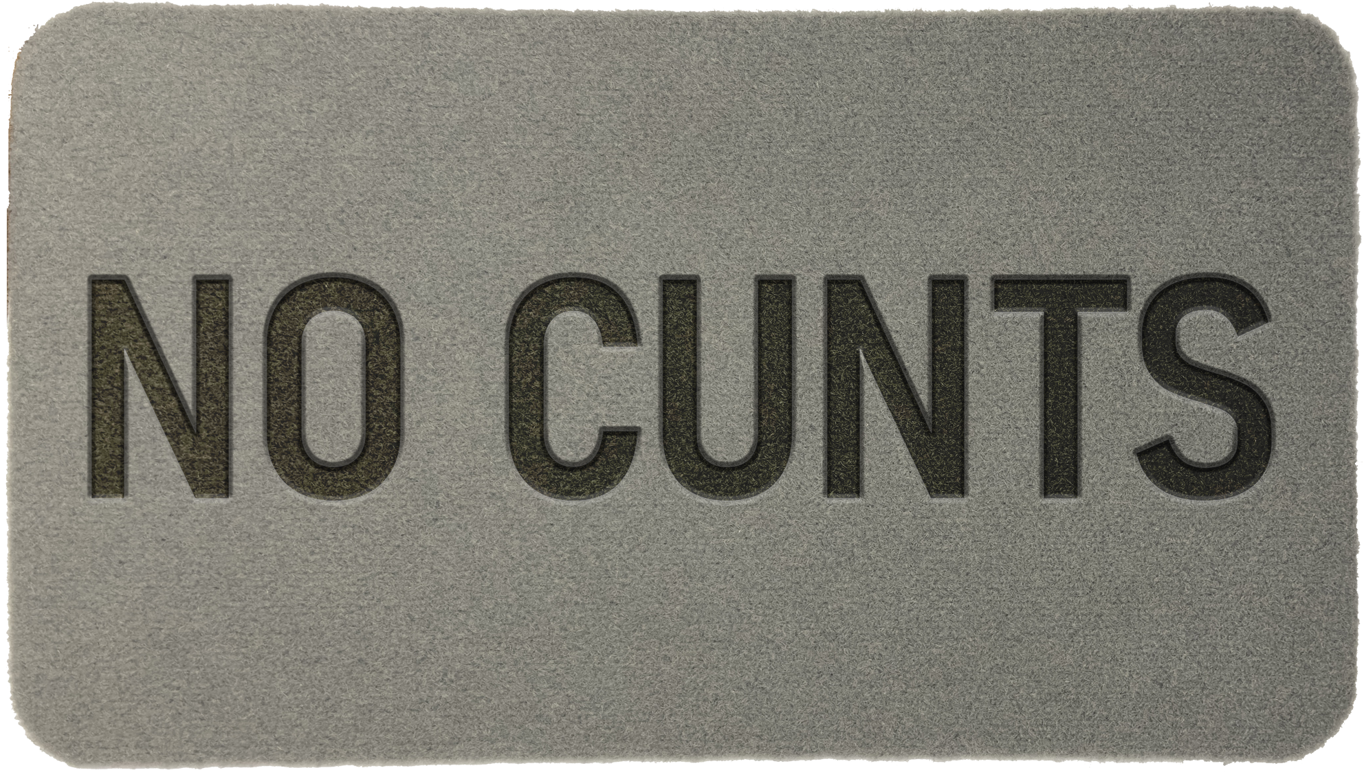 'NO CUNTS'