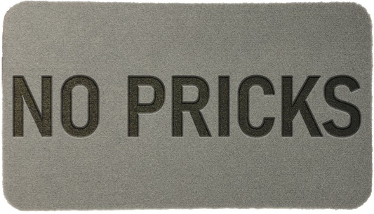 'NO PRICKS'