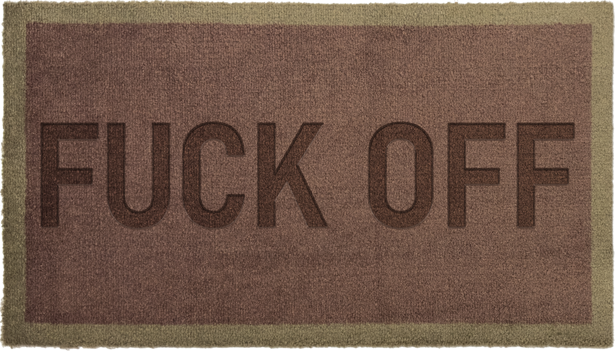 'FUCK OFF'