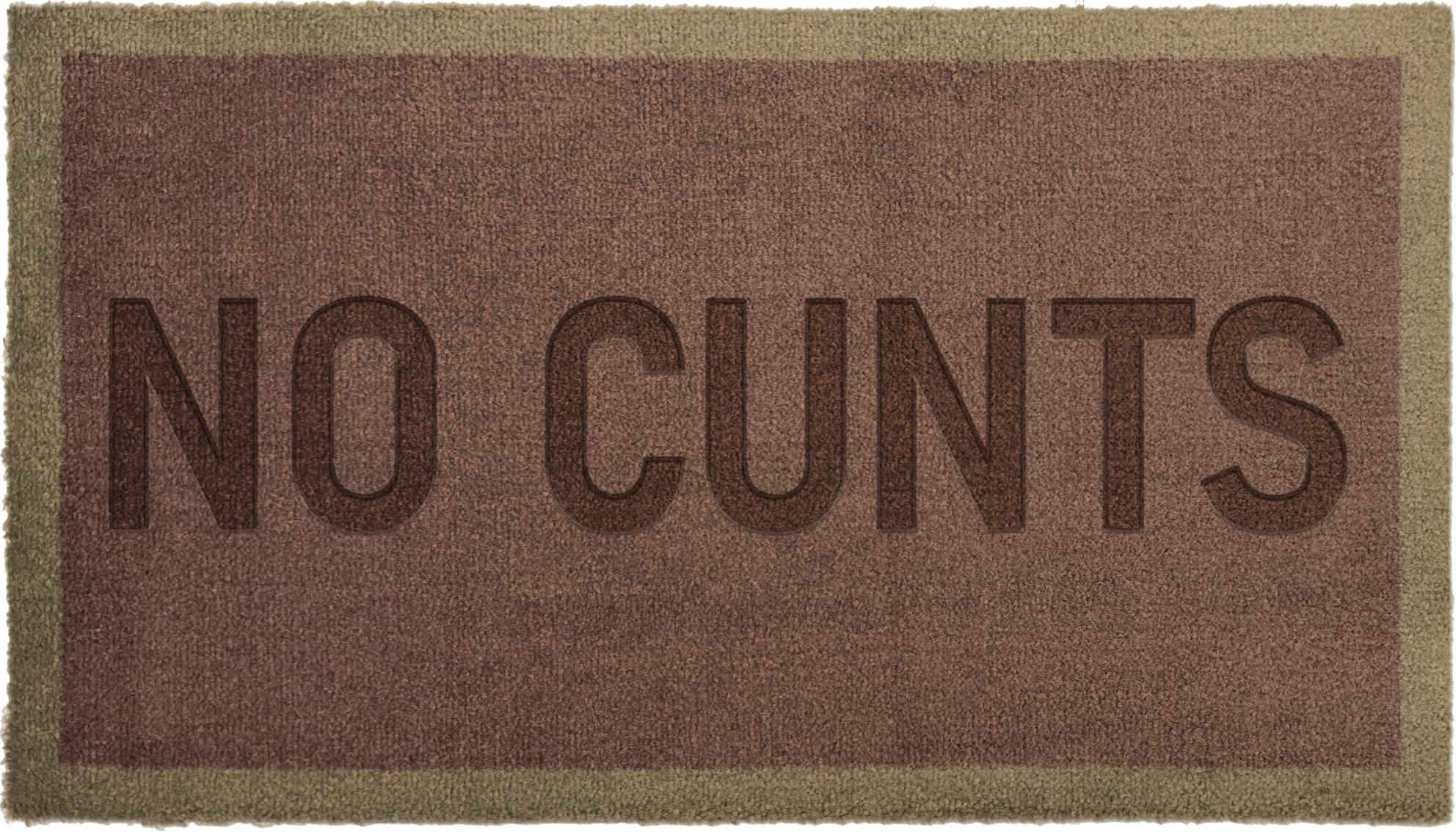 'NO CUNTS'