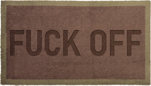 'FUCK OFF'