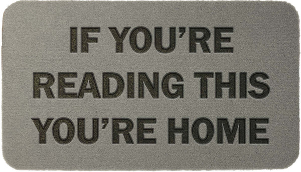 If you're reading this you're home