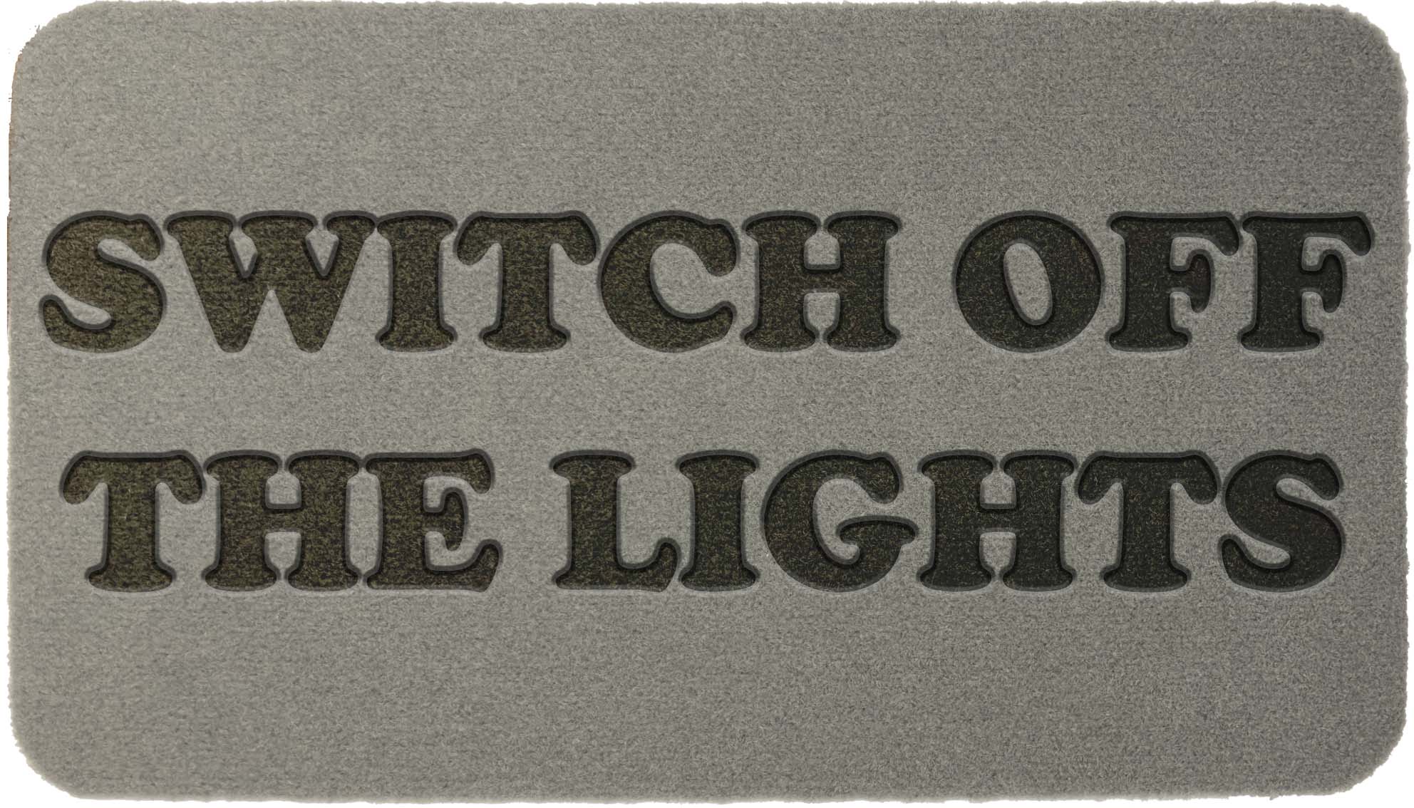 Switch off the lights