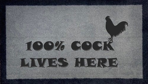 Artisan 100% Cock Lives Here - DoormatsOnline