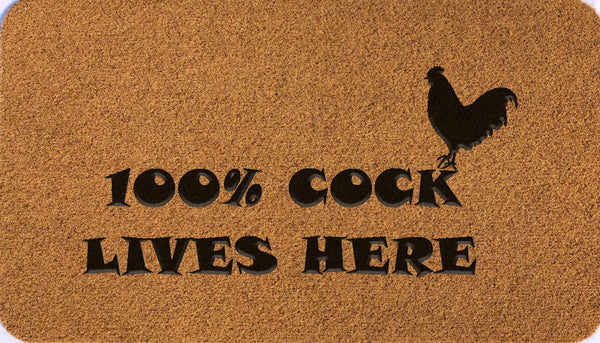 Artisan 100% Cock Lives Here - DoormatsOnline