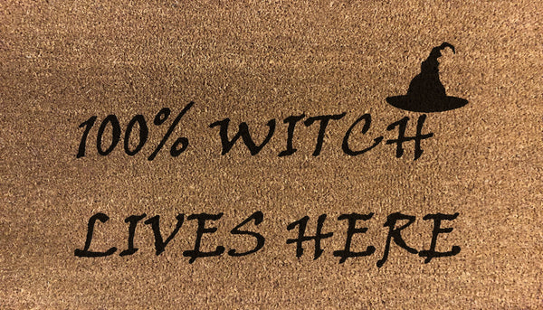 Artisan 100% Witch Lives Here - DoormatsOnline