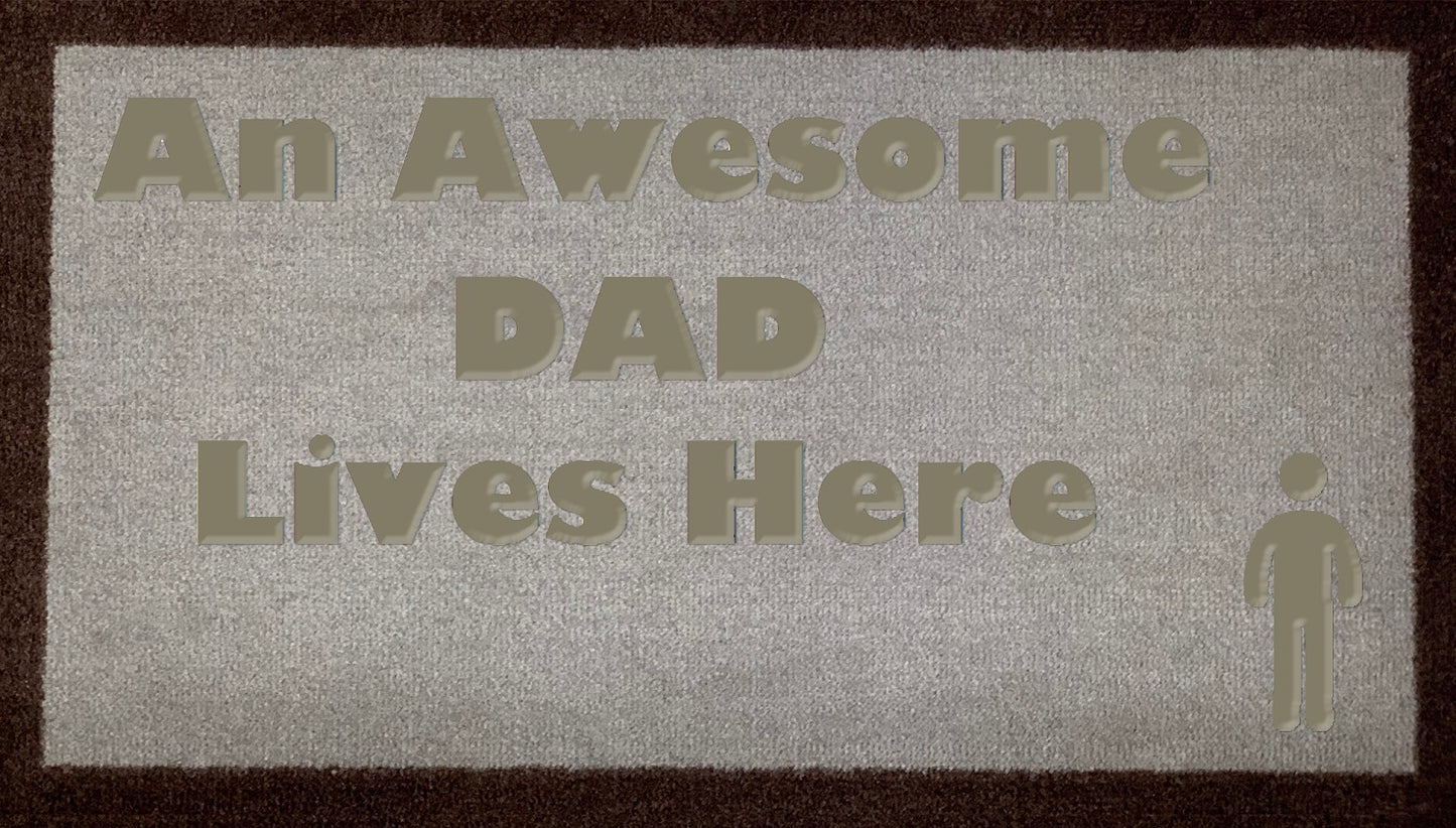 An Awesome Dad Lives Here