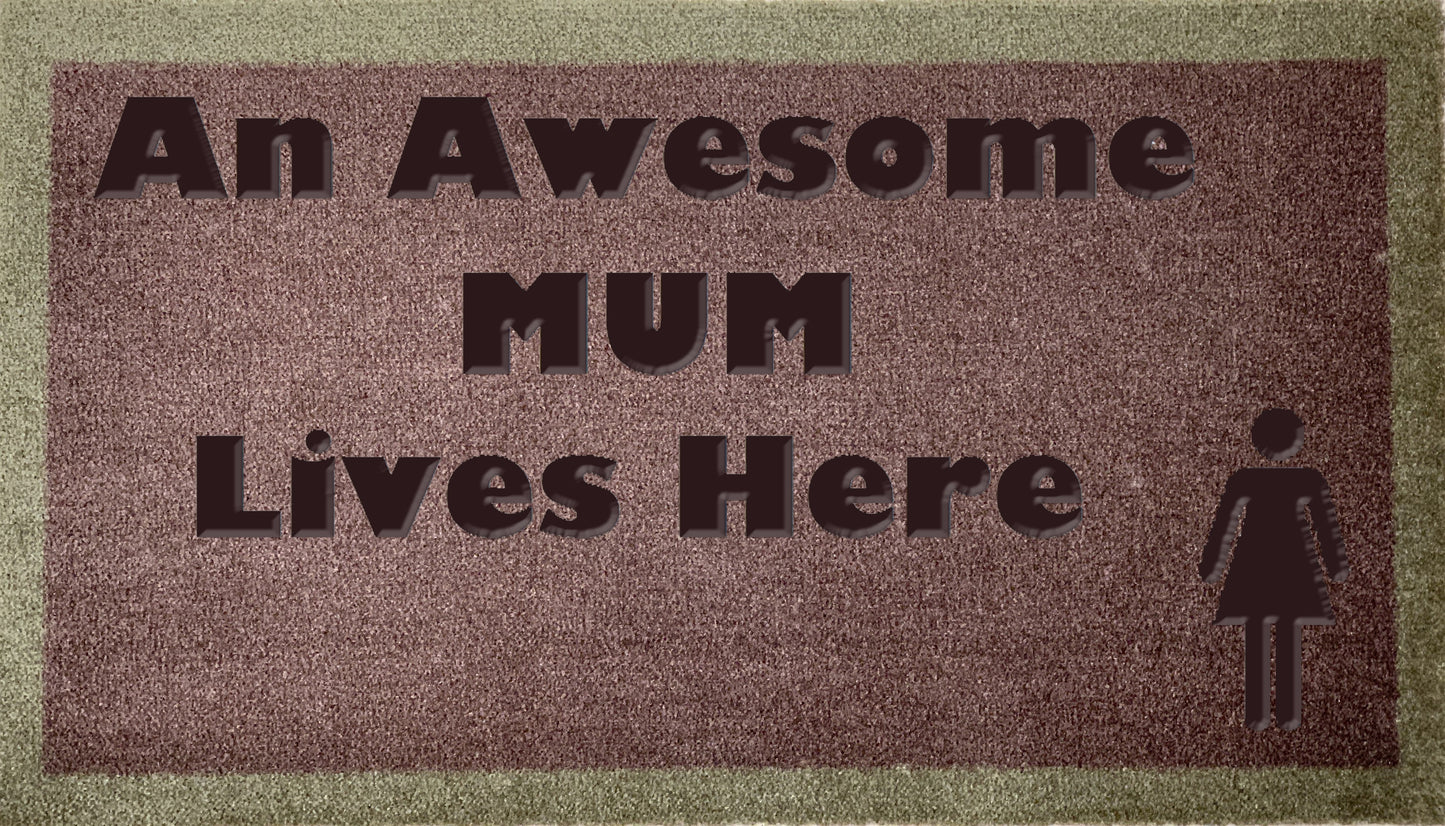 An Awesome Mum Lives Here