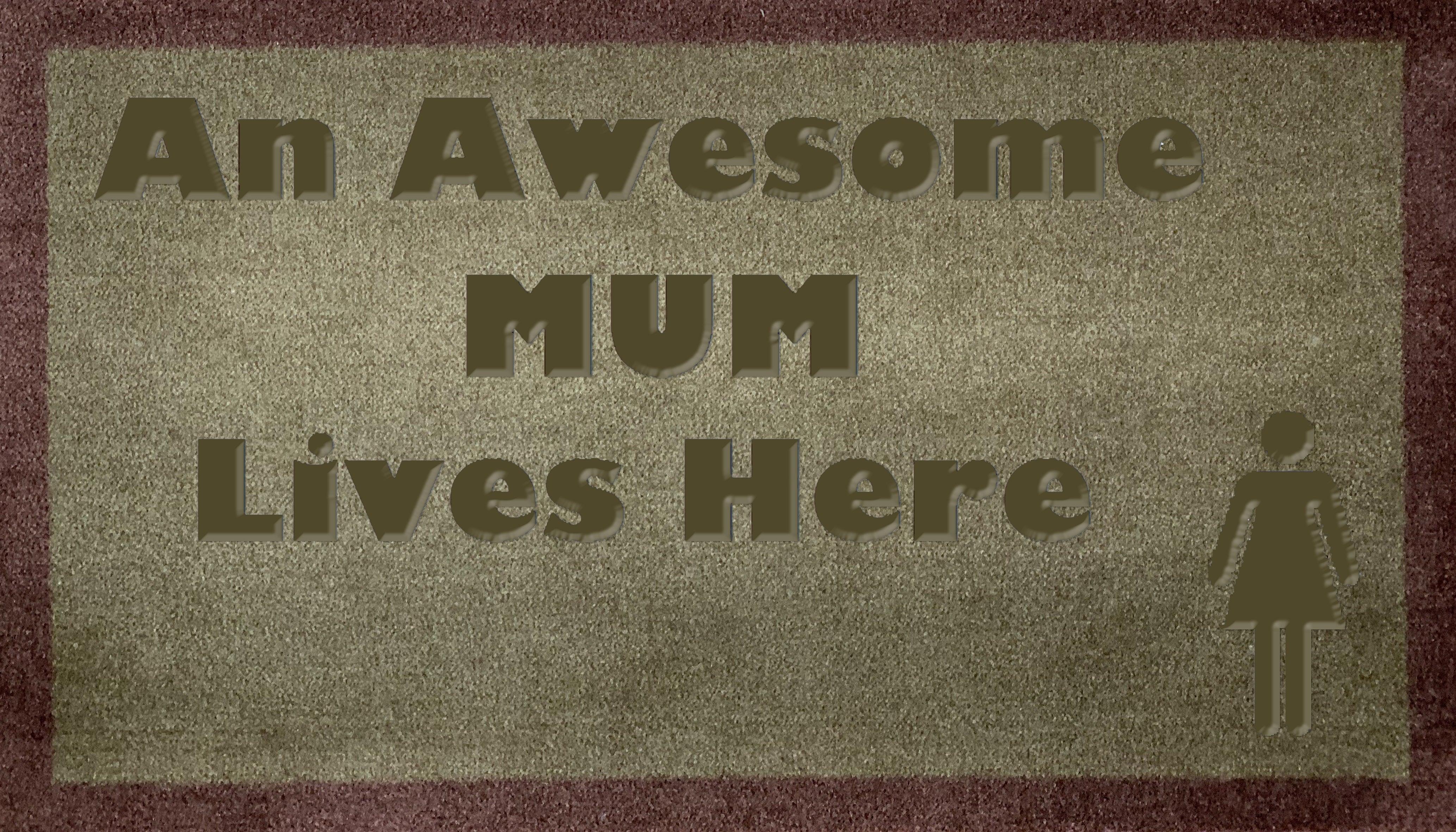 An Awesome Mum Lives Here