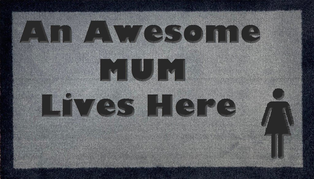 An Awesome Mum Lives Here