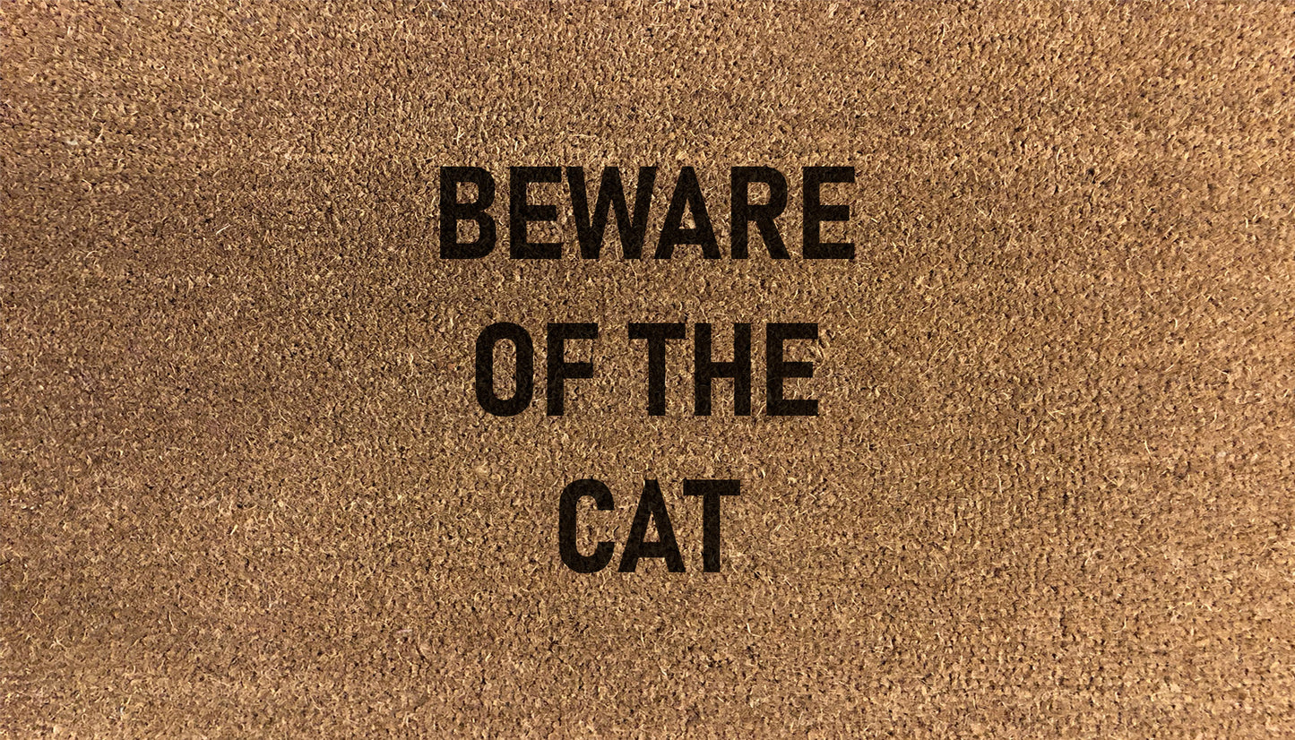 Beware Of The Cat