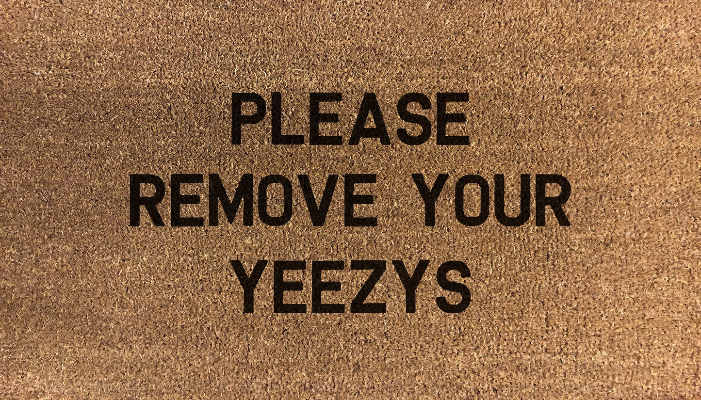 Please Remove Your Yeezys