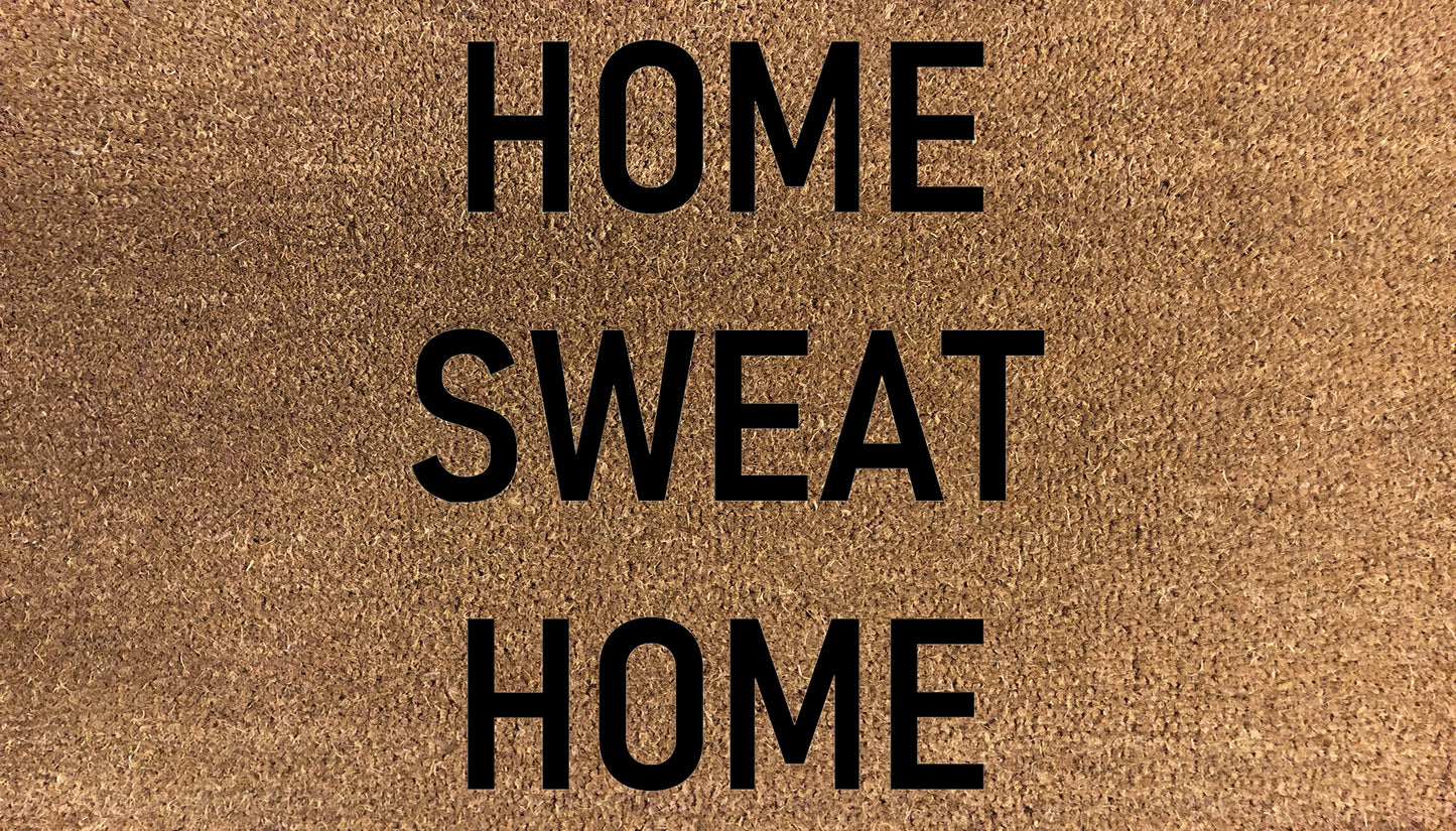 Home Sweat Home