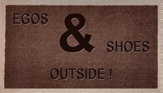 Egos & Shoes Outside!