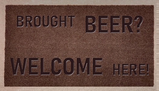 Brought Beer Welcome Here