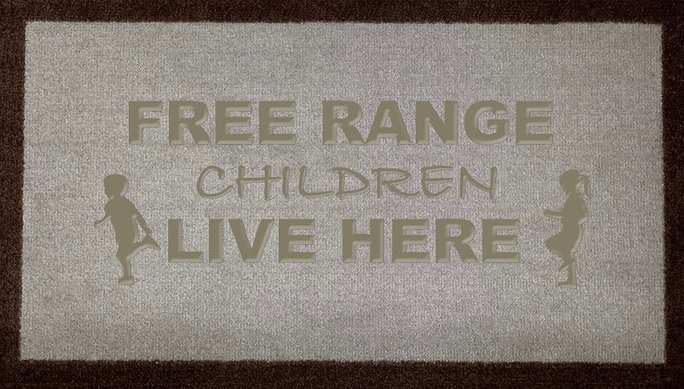 Free Range Children Live Here