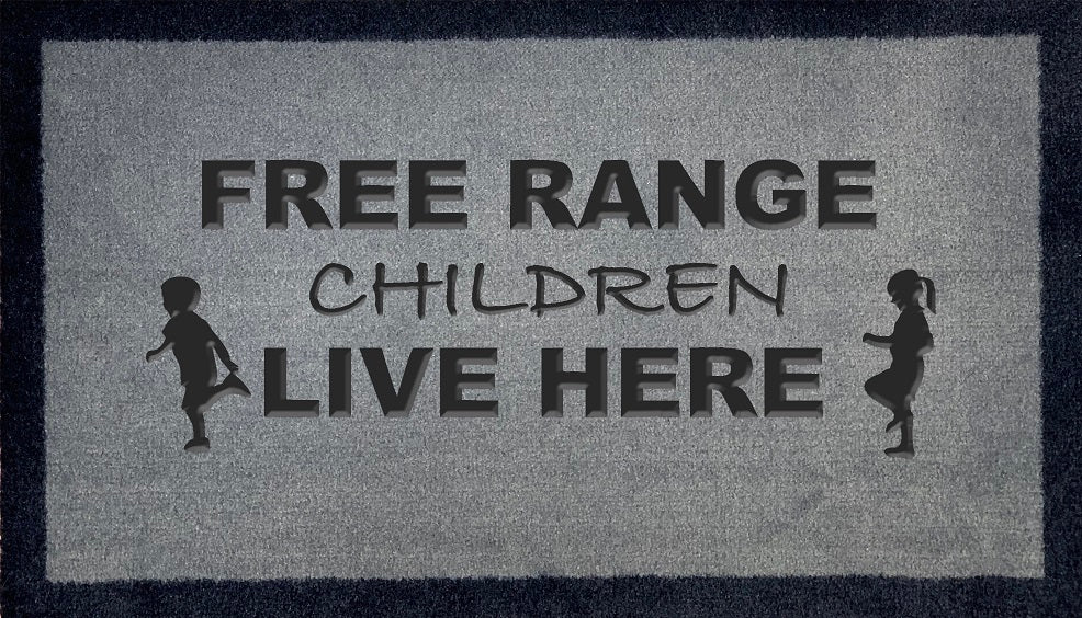 Free Range Children Live Here