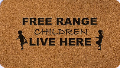 Free Range Children Live Here