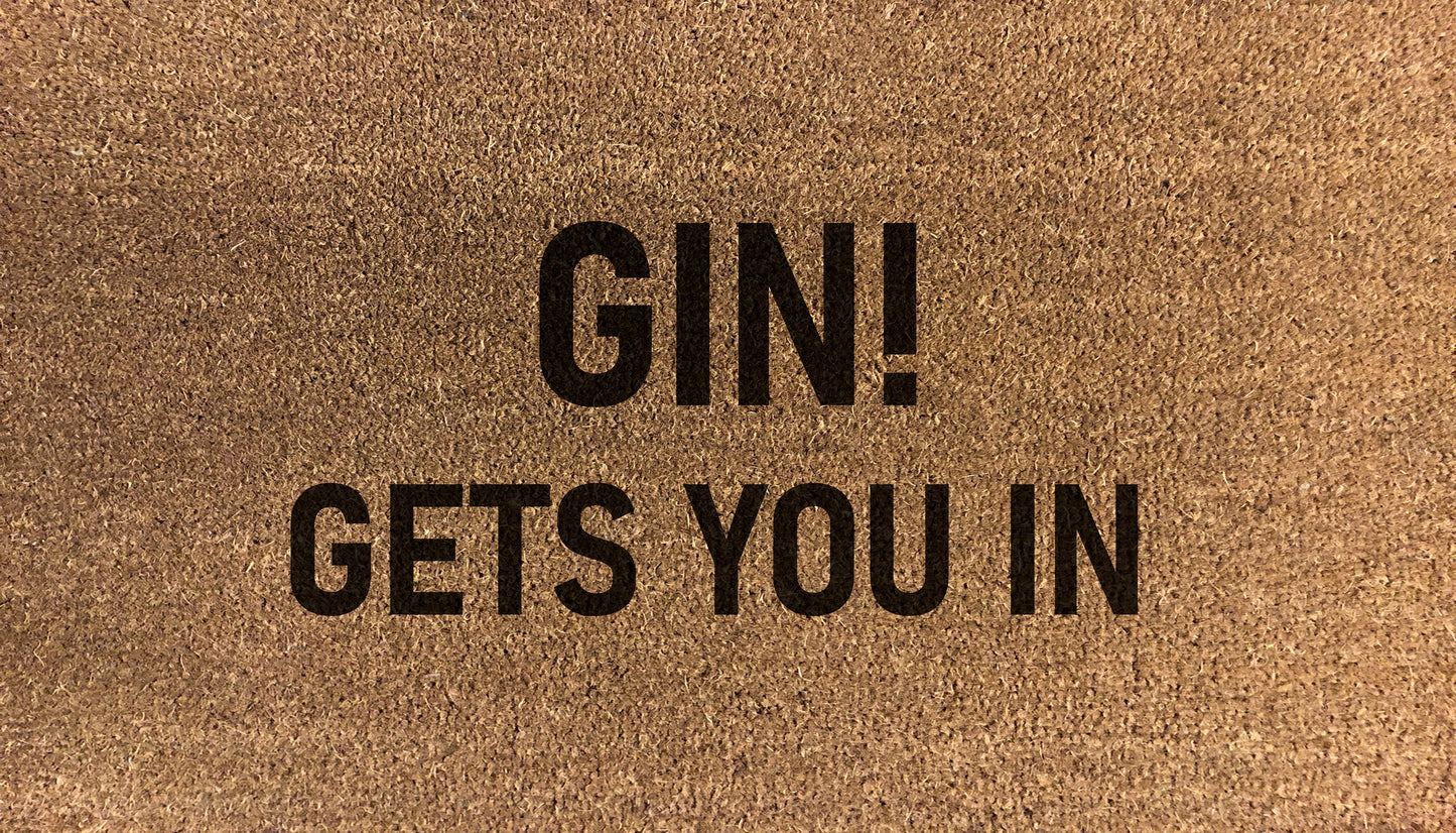 Gin! Gets You In