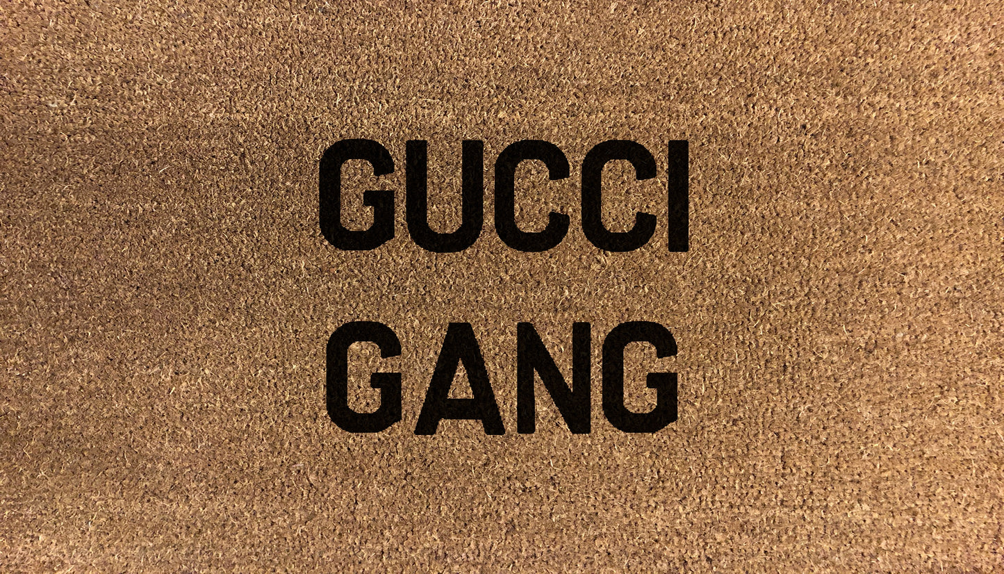 Gucci Gang - DoormatsOnline