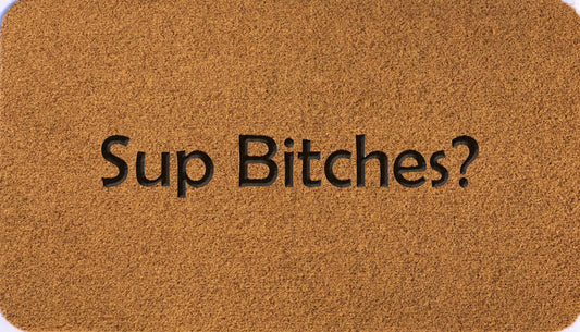 S'up Bitches