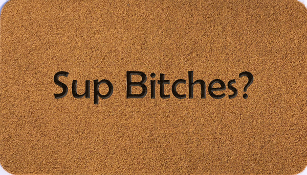 S'up Bitches