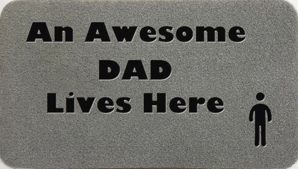 An Awesome Dad Lives Here