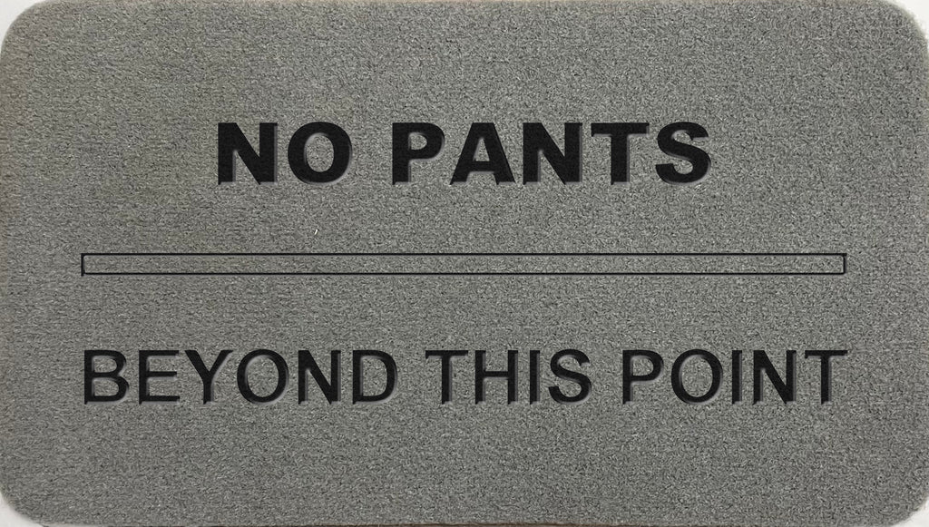 No Pants Beyond This Point