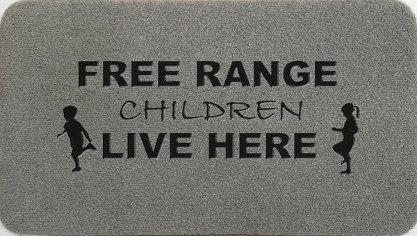 Free Range Children Live Here