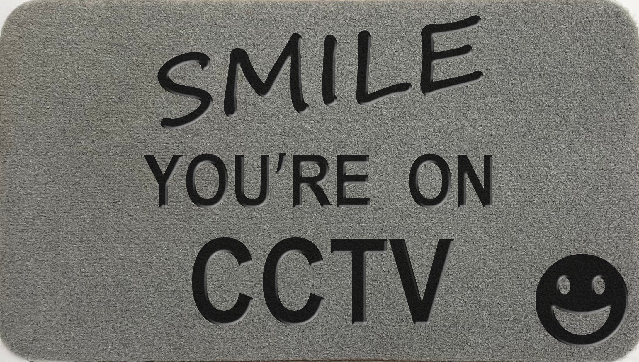 Smile You're On CCTV