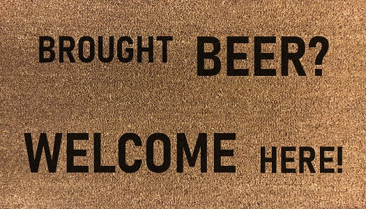 Brought Beer Welcome Here
