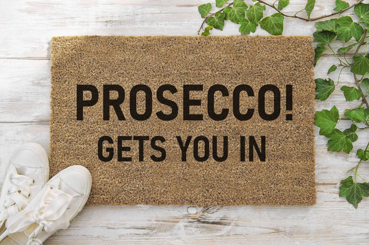 Prosecco! Gets You In