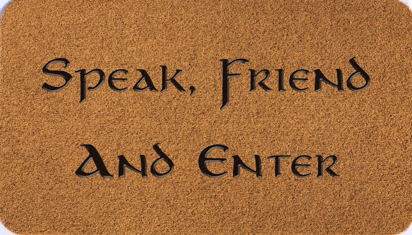 Speak Friend & Enter Synthetic Coir - DoormatsOnline