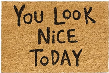 You Look Nice Today